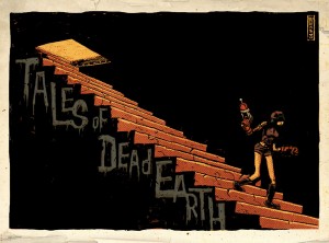 Tales of Dead Earth 3